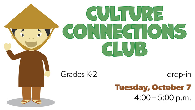 culture connections club, click for details